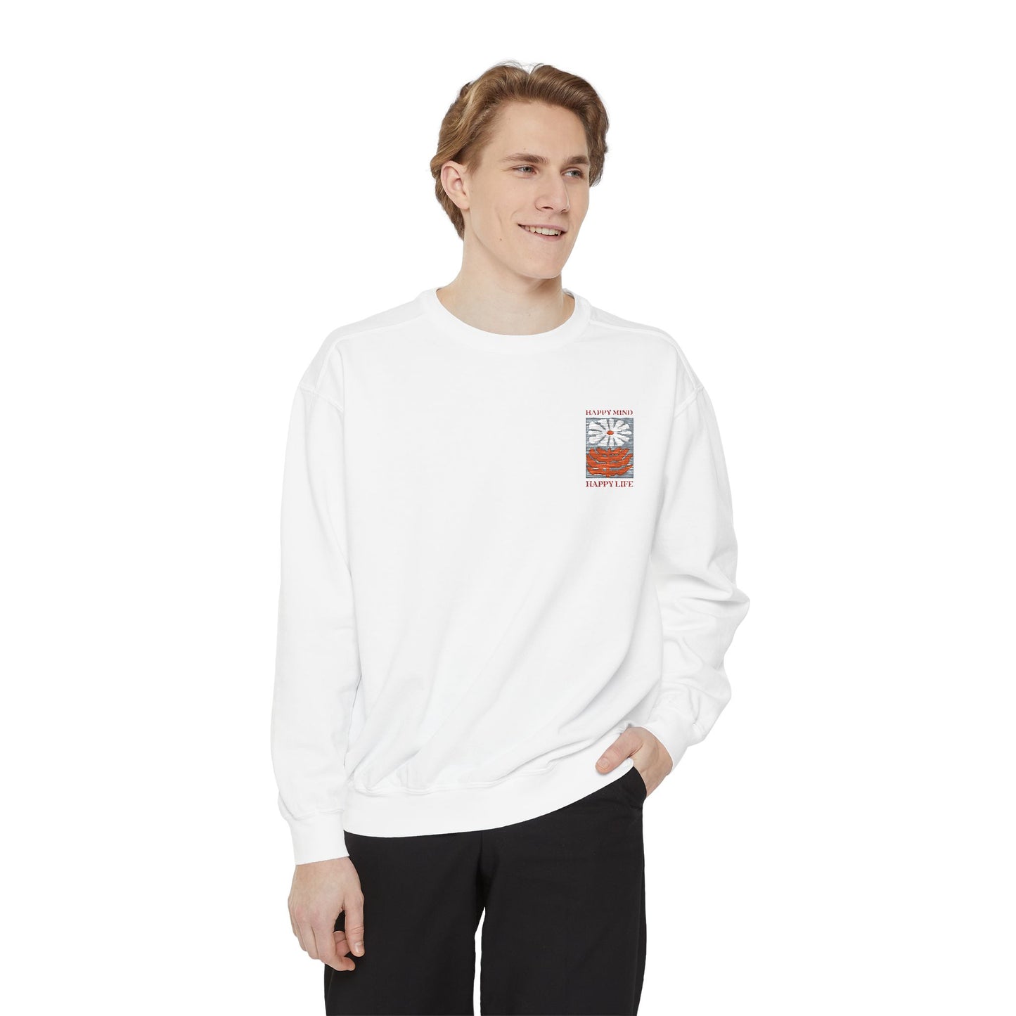 Happy Vibes Unisex Garment-Dyed Sweatshirt - Perfect for Cozy Days