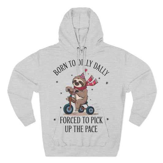 Sloth Fleece Hoodie - "Born to Dilly Dally" | Cozy Casual Wear for Laid-Back Days
